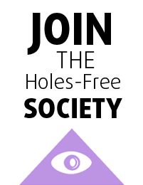 Join the Holes-Free Society