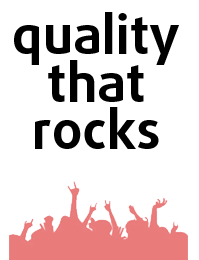 Quality that rocks!!!